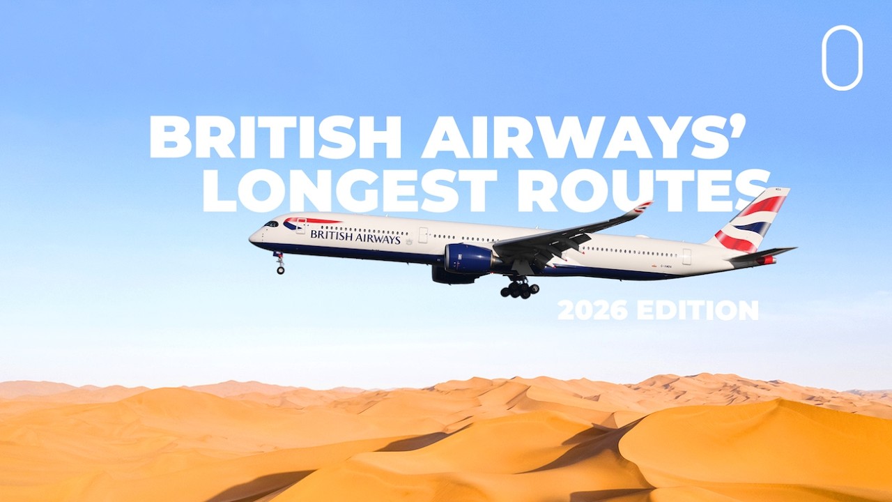 Up To 16 Hours: British Airways' 10 Longest Nonstop Flights From London [2026]