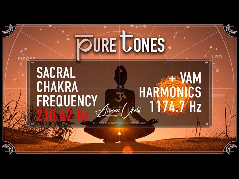 SACRAL CHAKRA 210.42 Hz Pure Tone + VAM Frequency 1174.7 Hz | CHAKRA HEALING | Synodic Moon