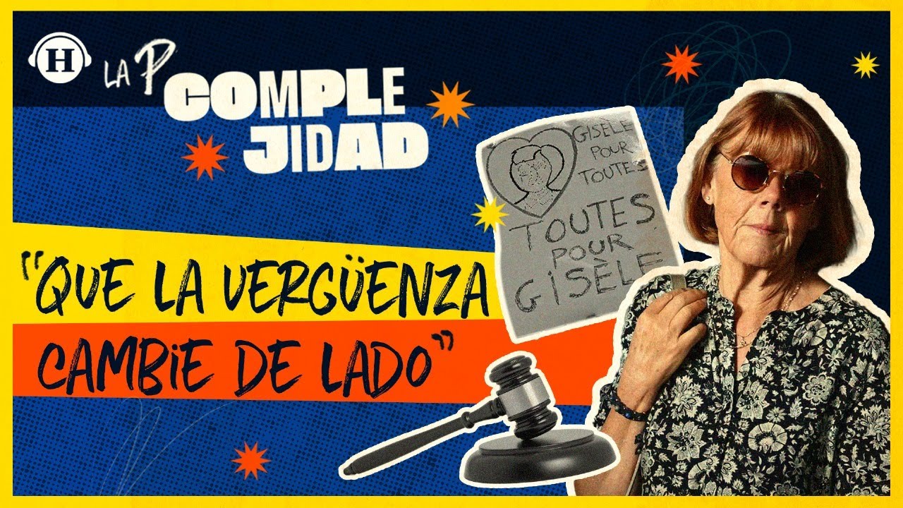 Gisèle Pelicot: ¿Cuál es el trasfondo detrás de este terrible caso? | La P... Complejidad