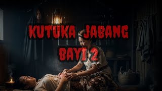 Download lagu Kutukan jabang bayi2.@ayunkhorrorstories mp3