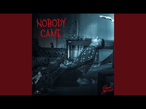 Nobody Came (Full Audio) — watch video