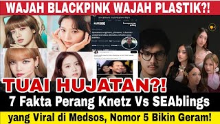 Download lagu 7 Fakta P3r4ng Knetz Vs SEAblings Viral diMedsos Nomor 5 Bikin Geram Baskara Mahendra nona blackpink mp3
