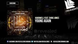 Hardwell feat. Chris Jones - Young Again (Extended Mix) [OUT NOW!]