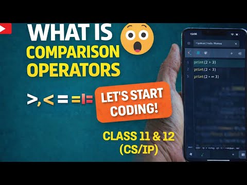 Python Comparison Operators Class 11 And 12 Python Chapter 2