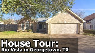 MLS House Tour: 215 Rio Vista Dr. in Georgetown, TX - Lovely Home on Cul-de-sac