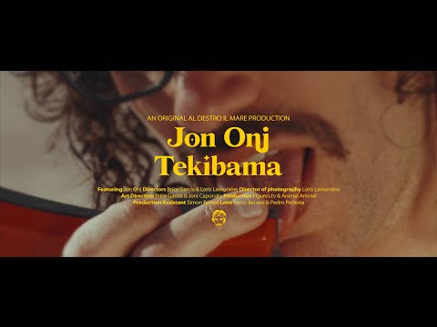 Jon Onj - TEKIBAMA © jon onj