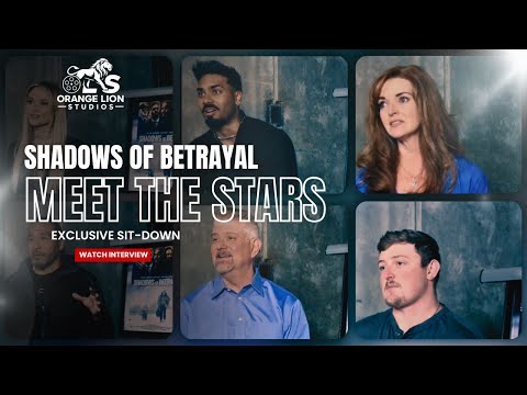 Meet the Stars of ‘Shadows of Betrayal’: Exclusive Interview and Insights