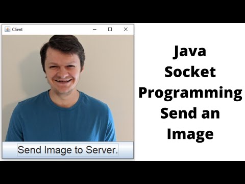 Java Socket Programming Client Server Send an Image
