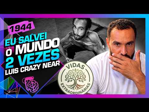 LUIS CRAZY NEAR (O TREVOR) – EU SALVEI O MUNDO 2 VEZES – Inteligência Ltda. Podcast #1944