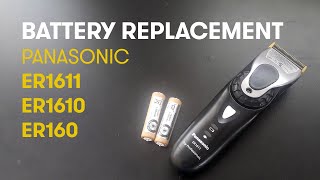 Battery replacement for Panasonic ER1611 hair clippers