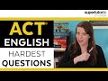 Hardest ACT® English Questions: Improve Your Score With These Tips