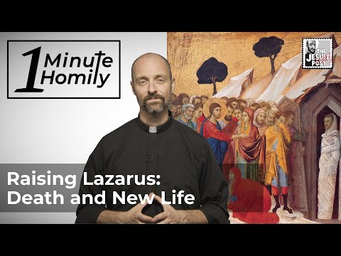 Raising Lazarus: Death and New Life