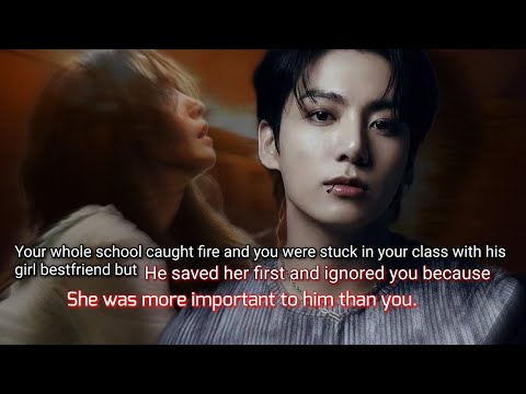 Your whole school caught fire and you were stuck in your class with his girl bestfriend but he -