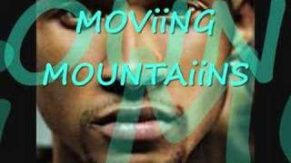MOViNG MOUNTAiNS