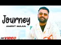 Journey - Amrit Maan (HD Video) | Mxrci | Latest Punjabi Song 2024 | Punjabi Gaane