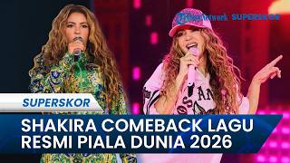 Shakira Siap Kembali Meramaikan Pergelaran Piala Dunia 2026, Comeback dengan Lagu 'Dai Dai'