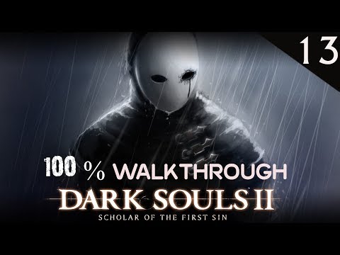 Dark Souls 2 Scholar of the First Sin 100% Walkthrough Part 13 - Shaded Woods