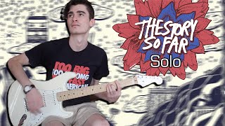 The Story So Far - Solo (Guitar &amp; Bass Cover w/ Tabs)