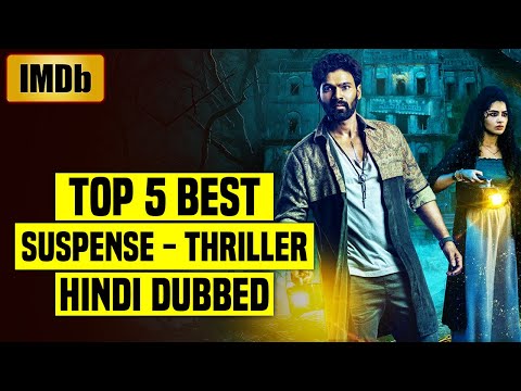 Top 5 Best South Indian Suspense Thriller Movies In Hindi Dubbed (IMDb)| You Shouldn't Miss |Part 38