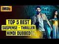 Top 5 Best South Indian Suspense Thriller Movies In Hindi Dubbed IMDb You Shouldn T Miss Part 38