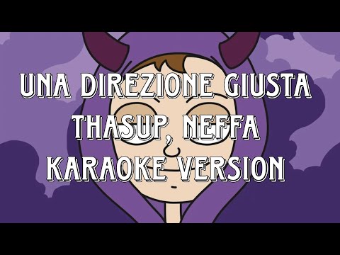 Tha Supreme, Neffa - Una direzione giusta (Karaoke Version)