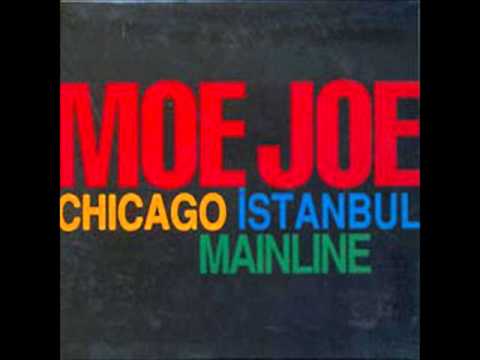 Moe Joe - Born In İzmir