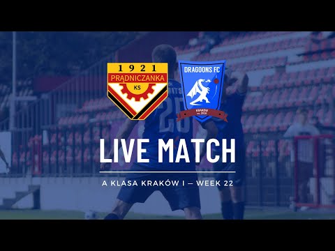 LIVE: KS Prądniczanka II - KRAKOW DRAGOONS FC | Klasa A Week 22