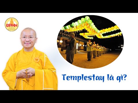 Templestay của Phật giáo Hàn Quốc - Thầy Nhật Từ chia sẻ