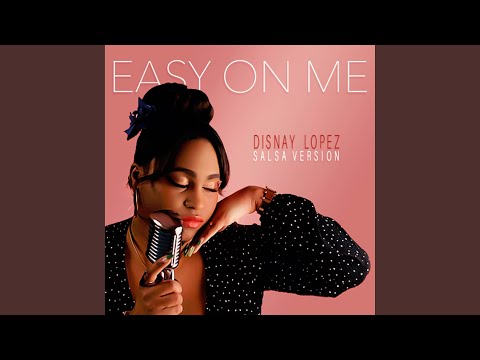 Easy on Me (Salsa)