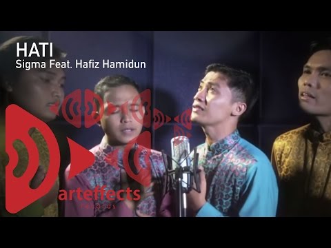 Hati - Sigma feat. Hafiz Hamidun & AG Coco