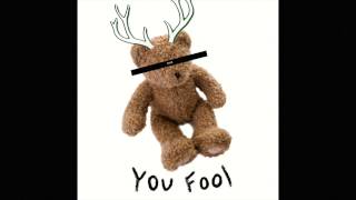 You Fool Teaser
