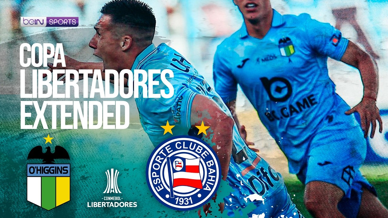 O´Higgins (CHL) vs Bahia (BRA) | EXTENDED HIGHLIGHTS Copa Libertadores | 02/18/2026 | beIN SPORTS