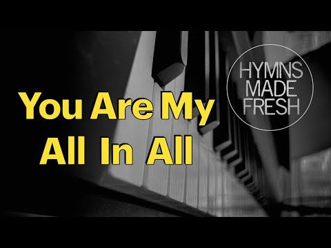 You Are My All In All - KARAOKE - Piano medium key