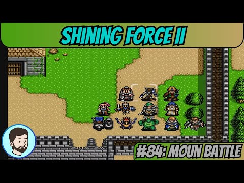 Shining Force II (Mega Drive) - Part 84: Moun Battle
