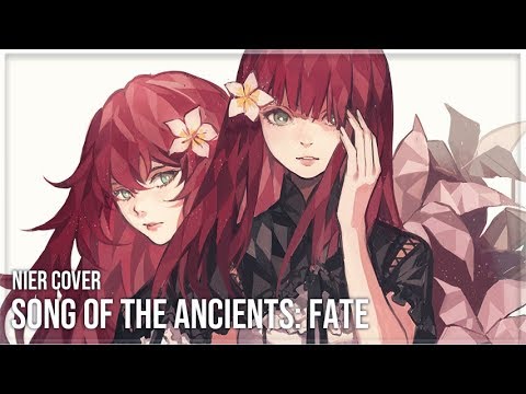 Song of the Ancients: Fate (Cover feat. Maria)【Milky】NieR