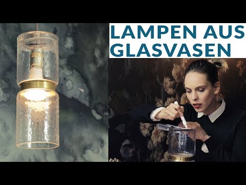 , title : 'Design Hack: Lampen aus Glasvasen bauen | DIY | Jelena Weber'