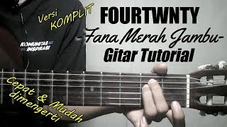 Download lagu (Gitar Tutorial) FOURTWNTY - Fana Merah Jambu |Mudah & Cepat dimengerti untuk pemula mp3