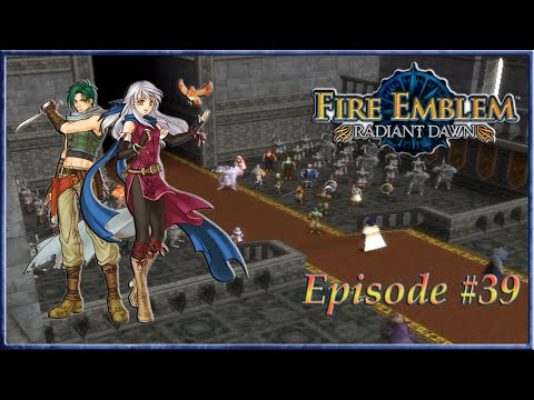 Fire Emblem: Radiant Dawn - Jarod's Curtain Call, Victory For Free Daein! - Episode 39
