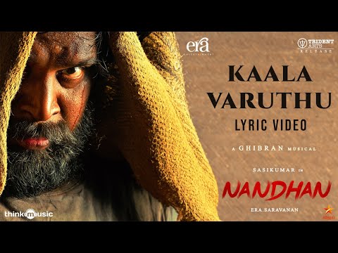 Kaala Varuthu Lyric Video | Nandhan 
