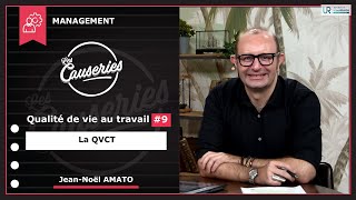 Causeries Management - Qualité de vie au travail #9 - La QVCT
