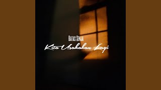 Download lagu Kita Usahakan Lagi mp3 Download lagu Kita Usahakan Lagi mp3