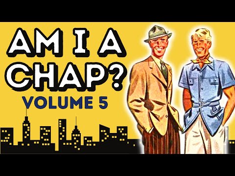 'AM I A CHAP?' - VIEWERS STYLE ASSESSMENTS - VOLUME 5
