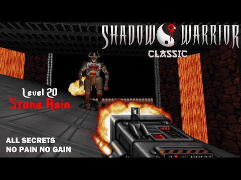 Shadow Warrior Classic – Level 20: Stone Rain (All Secrets / No Pain No Gain / EDuke32)