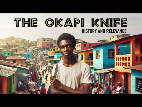 THE OKAPI KNIFE: History and Relevance