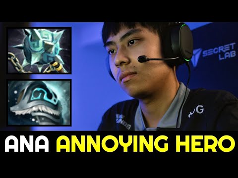 ANA with One of the Most Annoying Hero in Dota 2