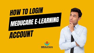 How to Login & Get Access to MEduCare's Lesson Materials