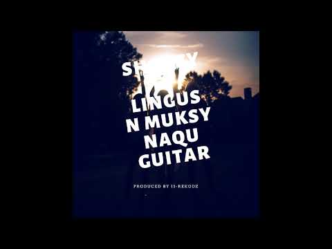 Sharzy ft Lingus and Muks - Naqu Guitar - (11 Records)-Solomon Island music 2018