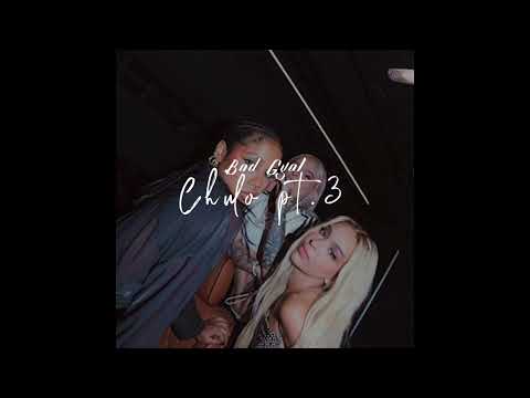 Chulo pt.3 (Remix) - Bad Gyal feat. J. Sevad