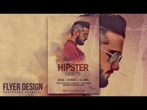 How to Design a Hipster Party Flyer In Photohsop