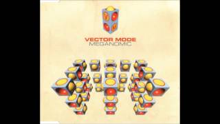 Vector Mode - Meganomic (Jaspa Jones Mix)